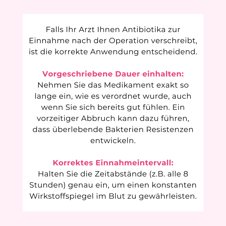 Antibiotikum: Richtige Anwendung